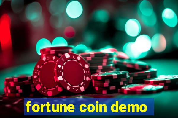 fortune coin demo